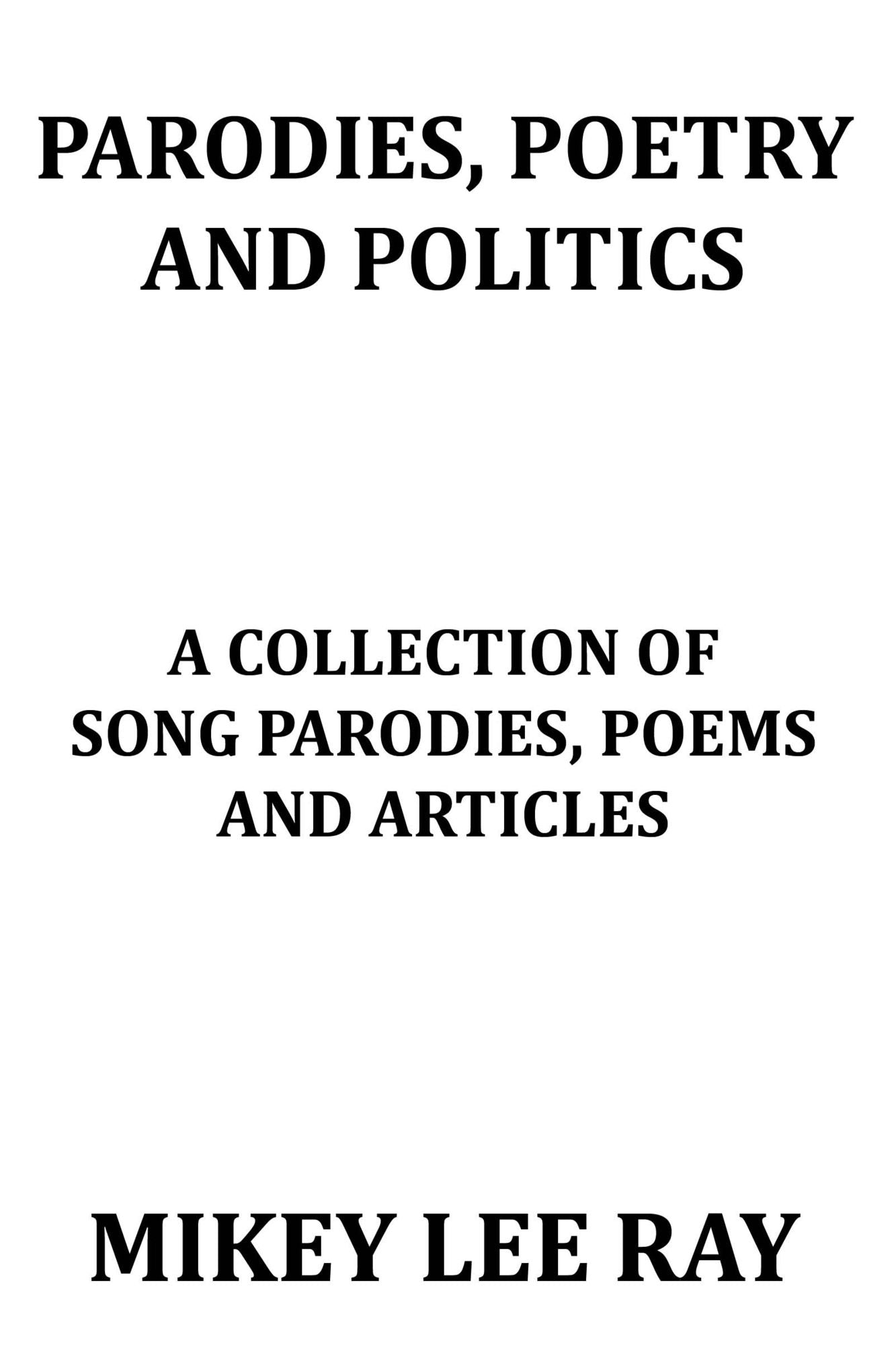 Parodies, Poetry and Politics
