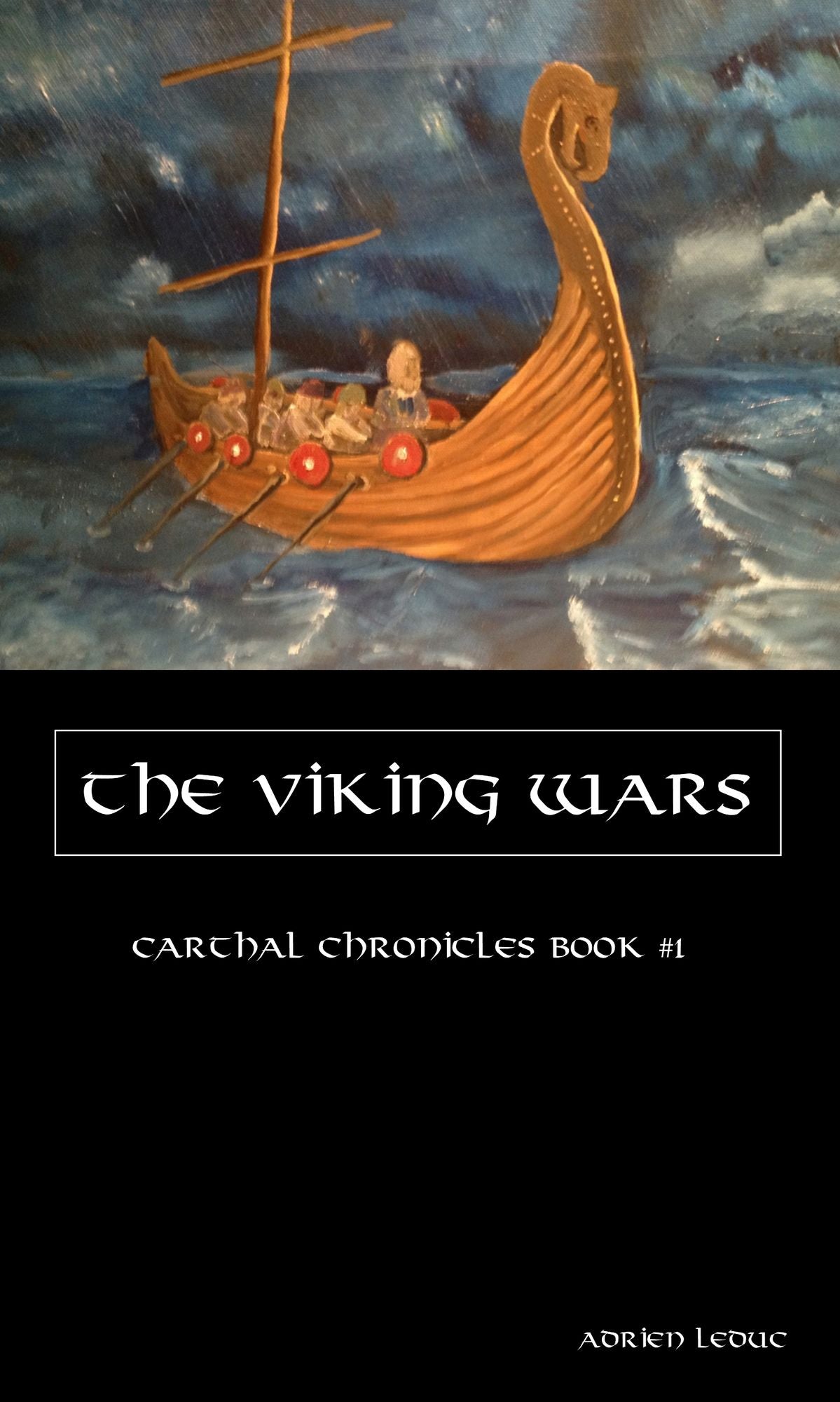 The Viking Wars (Carthal Chronicles Book #1)
