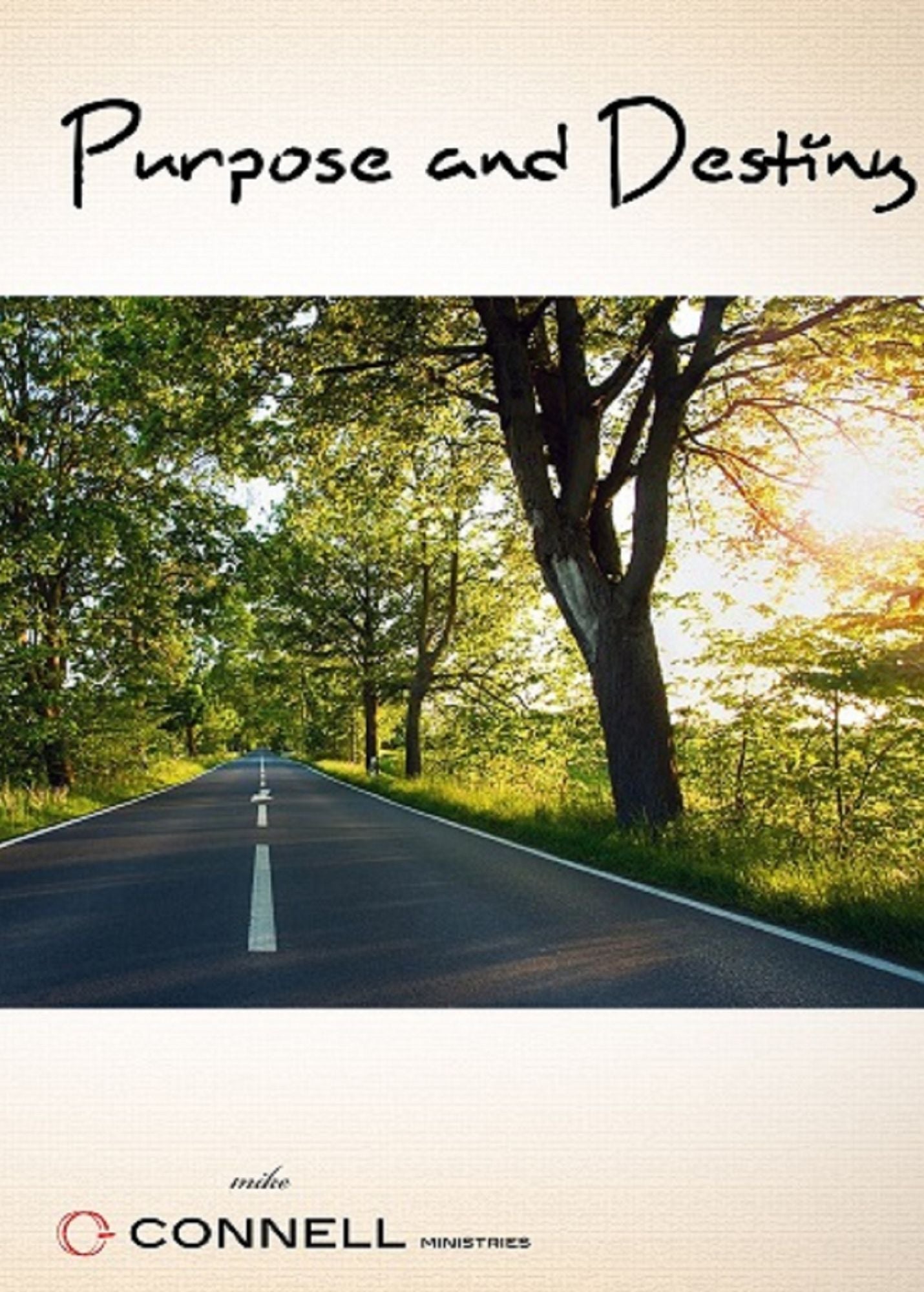 Purpose and Destiny (7 sermons)