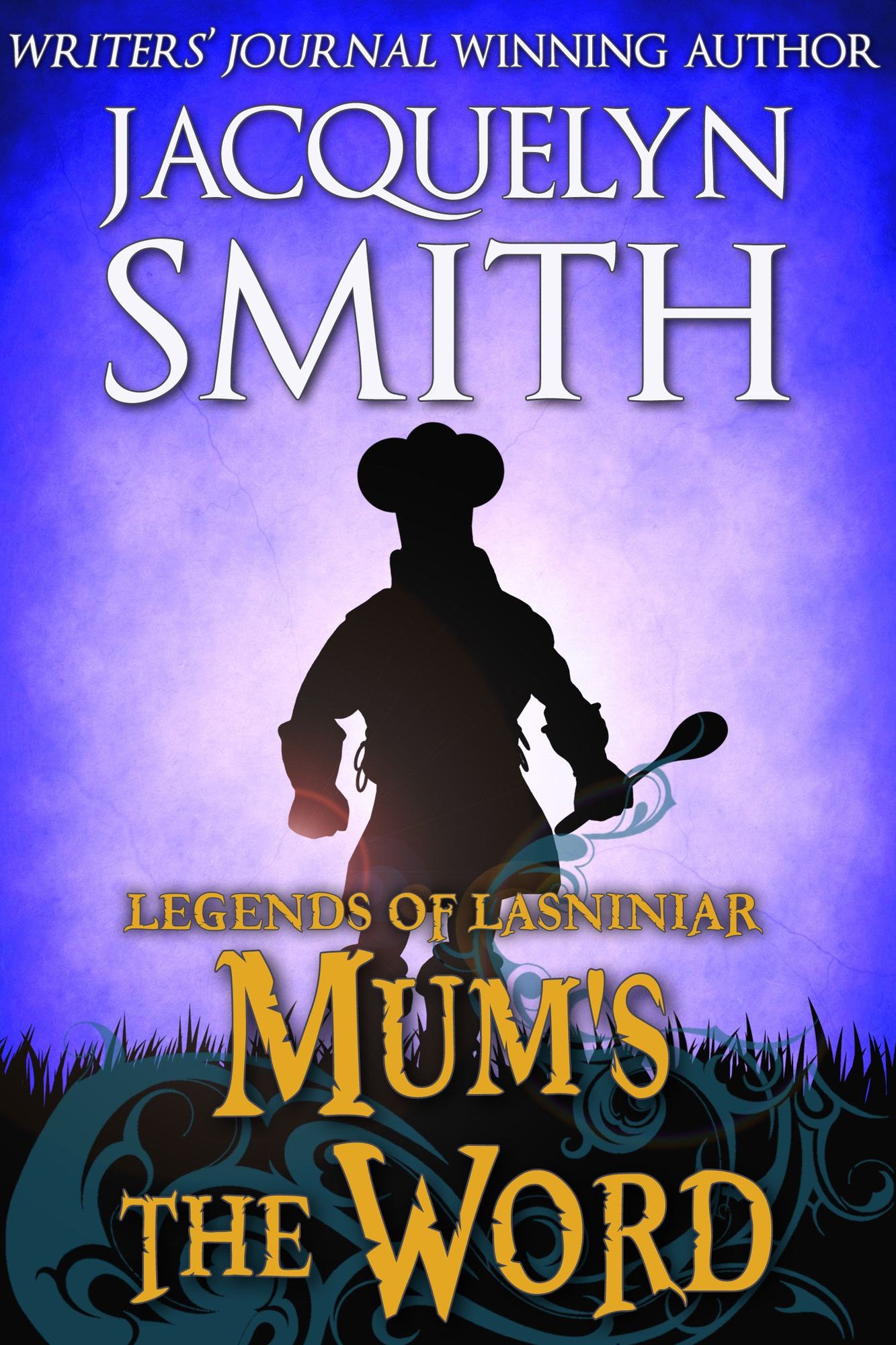 Legends of Lasniniar: Mum's the Word
