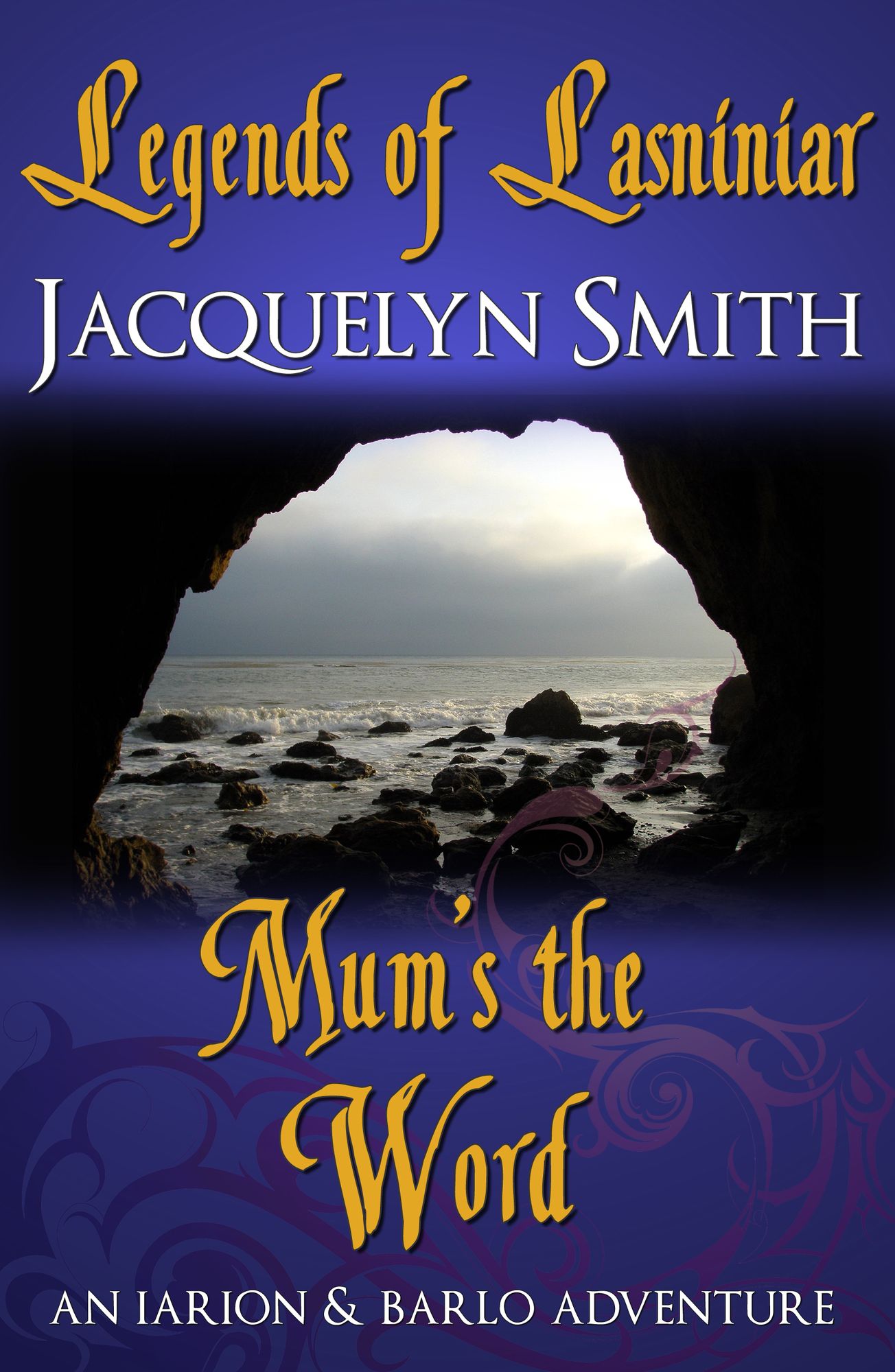 Legends of Lasniniar: Mum's the Word