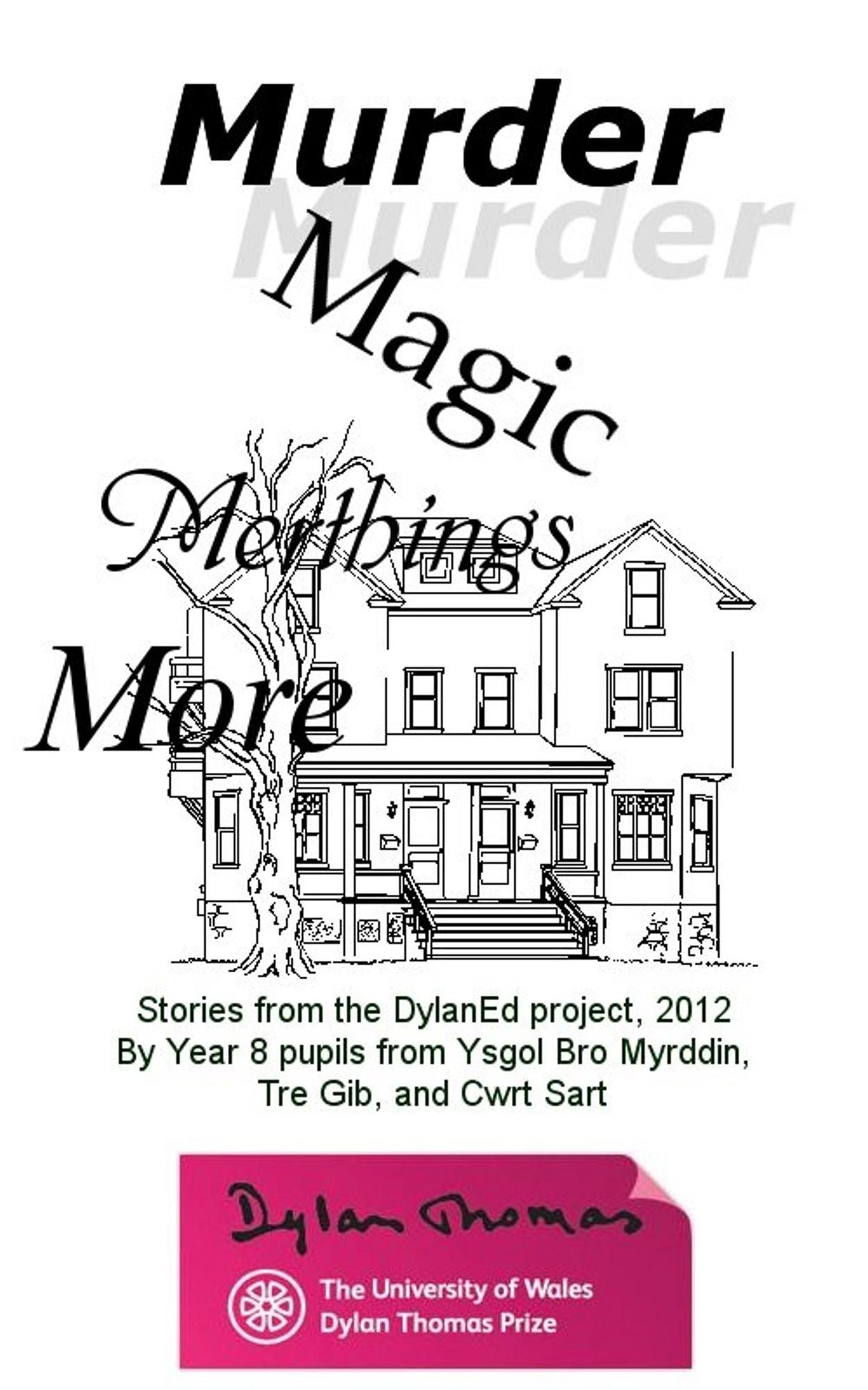 Murder, Magic, Merthings, More.