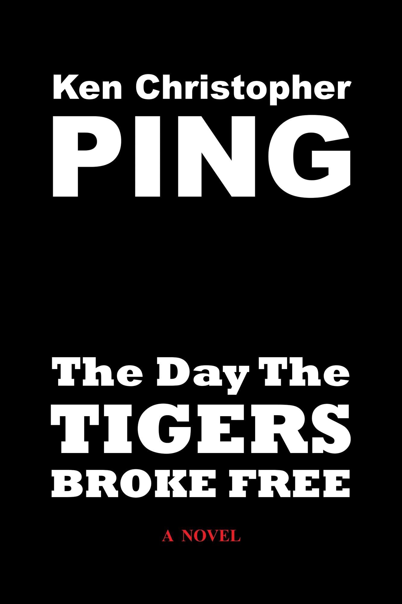 The Day The Tigers Broke Free