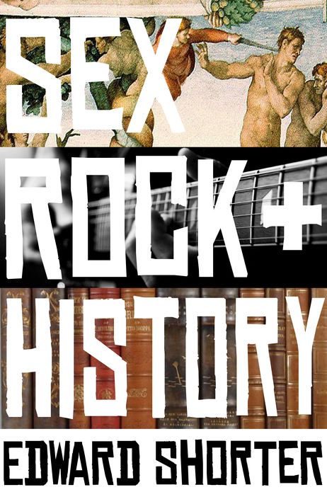 Sex, Rock & History