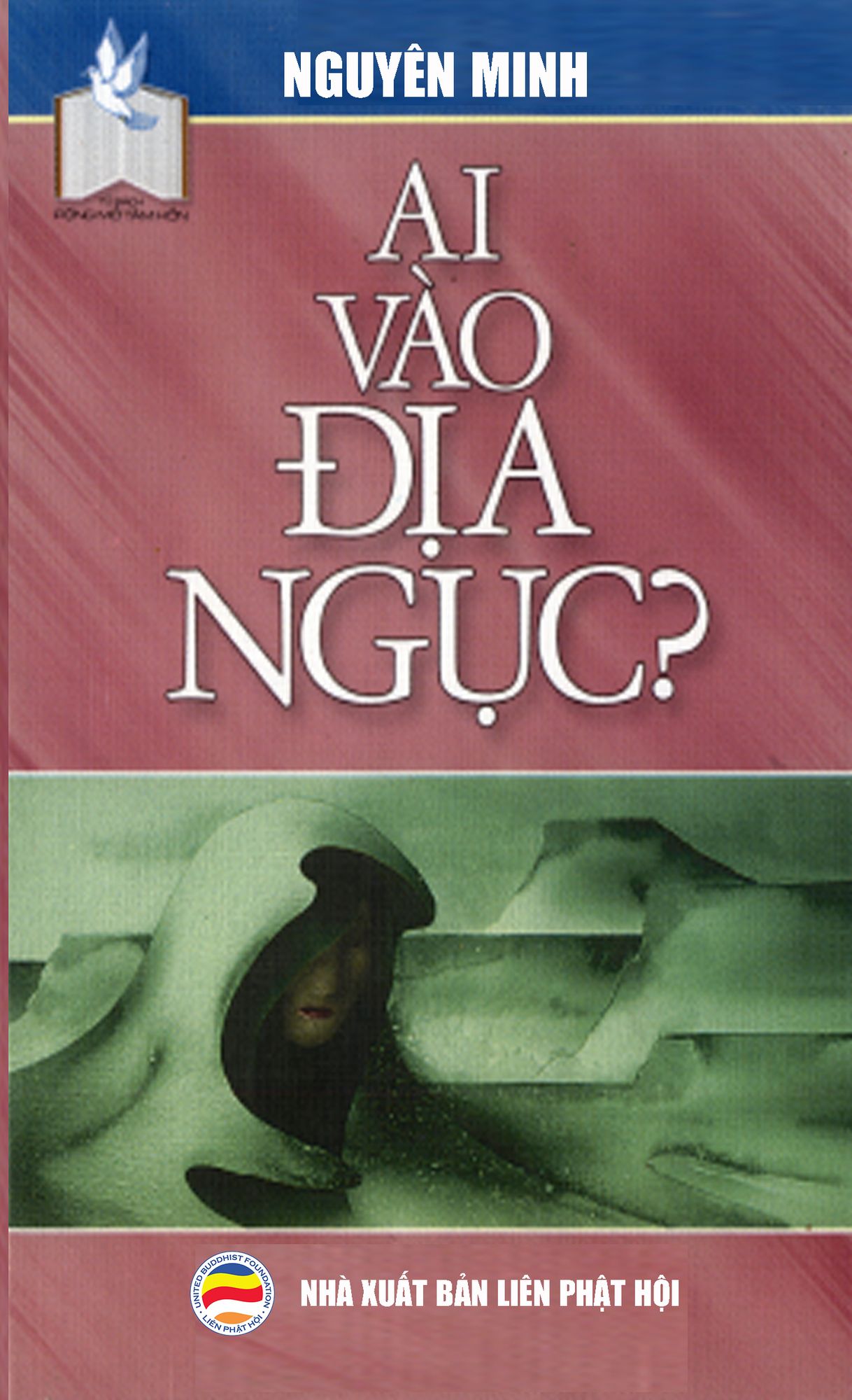 Ai vao dia nguc?