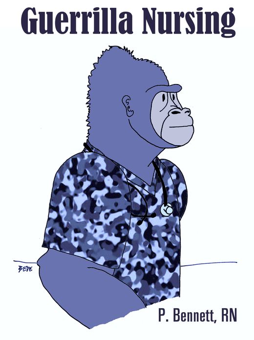 Guerrilla Nursing
