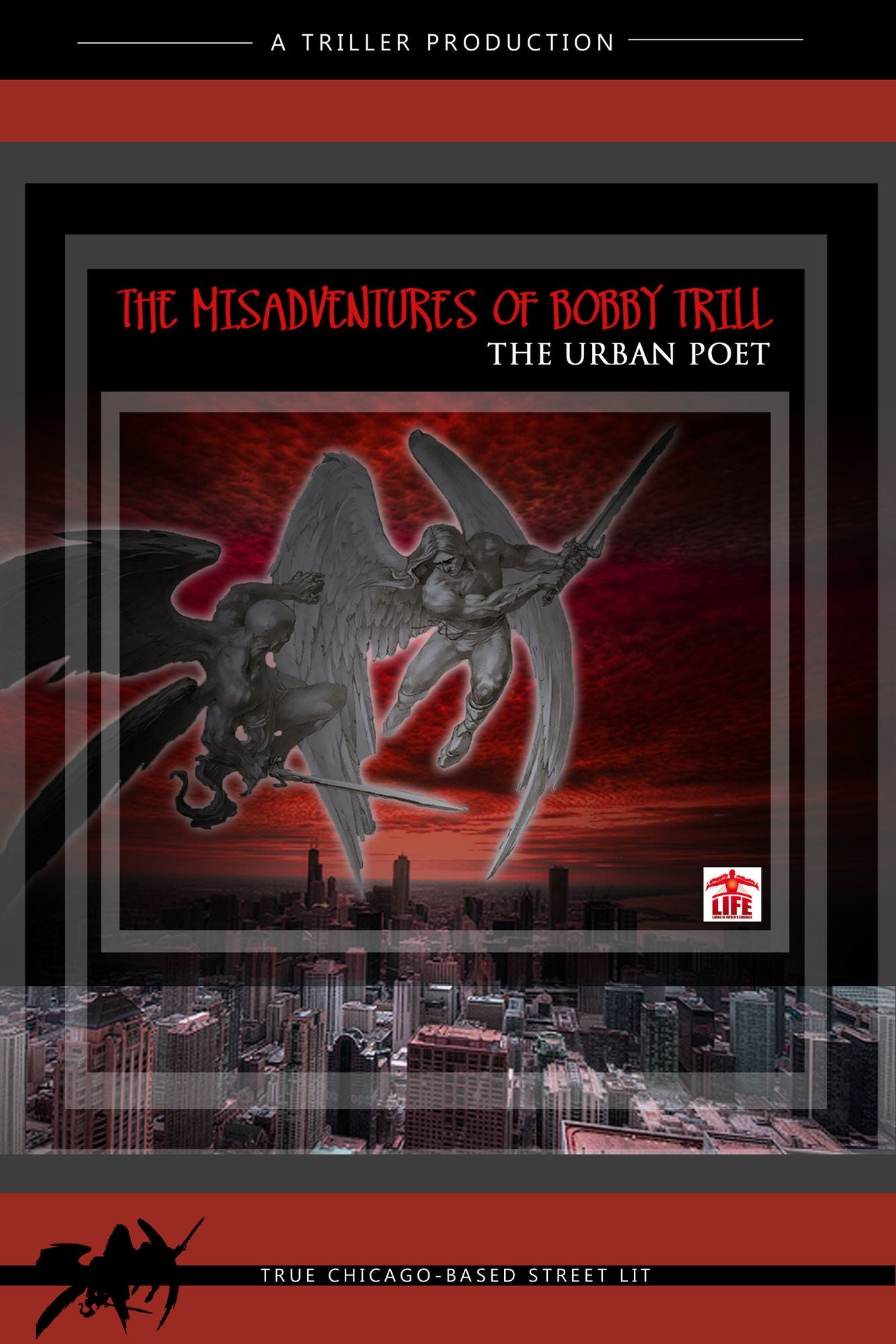The Misadventures of Bobby Trill The Urban Poet