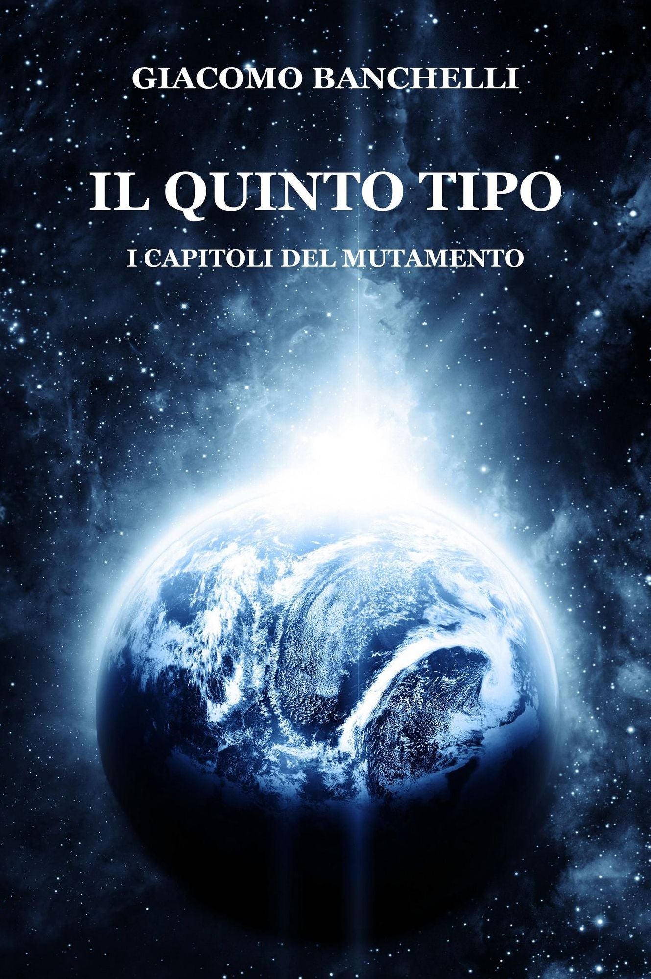 Il quinto tipo: I capitoli del mutamento