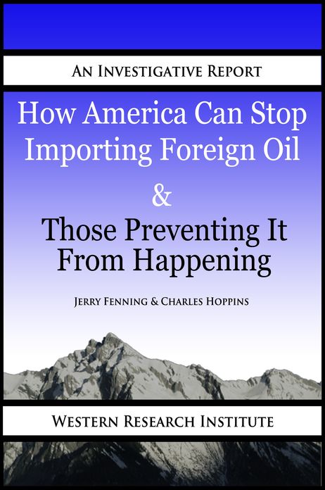 How America Can Stop Importing Foreign Oil & Those Preventing It From Happening