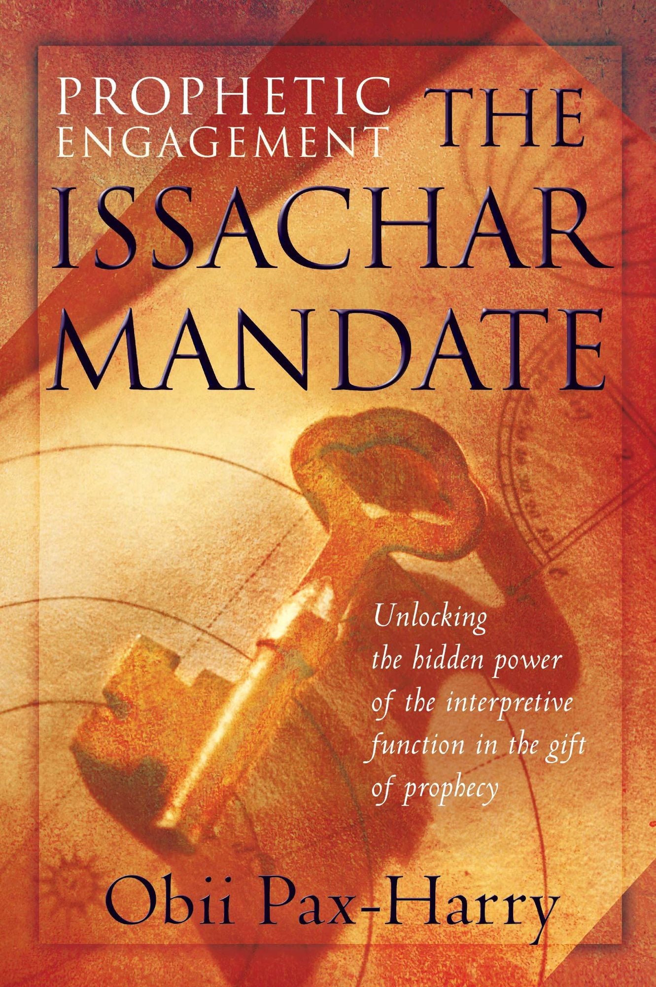 Prophetic Engagement: The Issachar Mandate