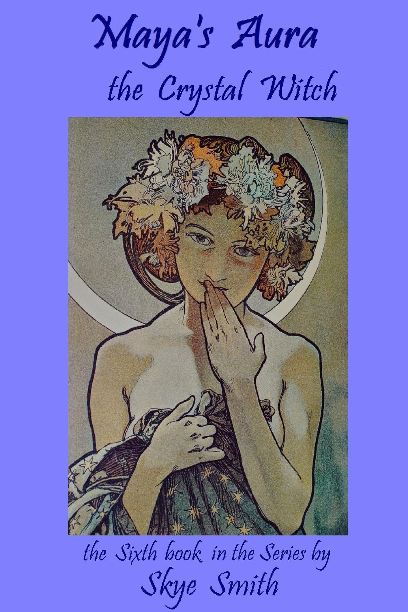 Maya's Aura: The Crystal Witch