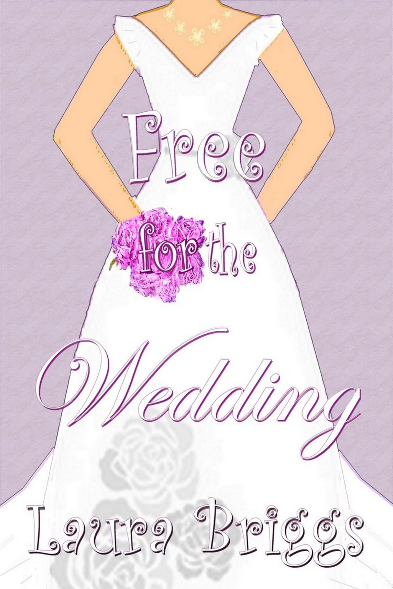 Free for the Wedding