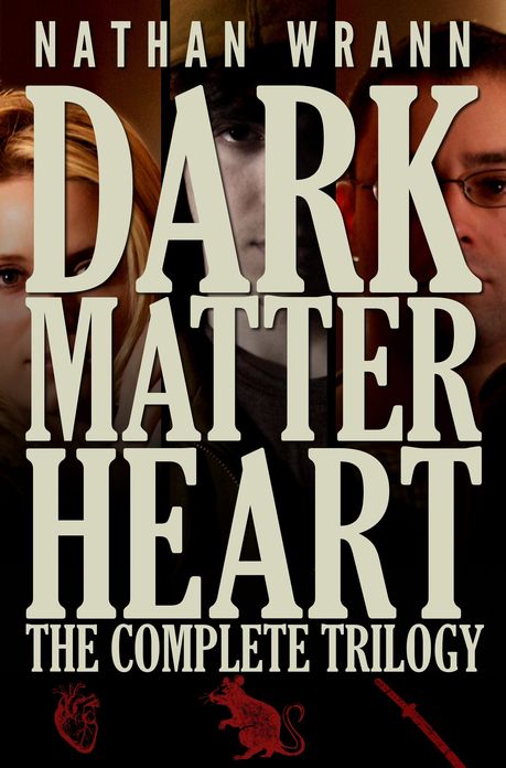 Dark Matter Heart: The Complete Trilogy