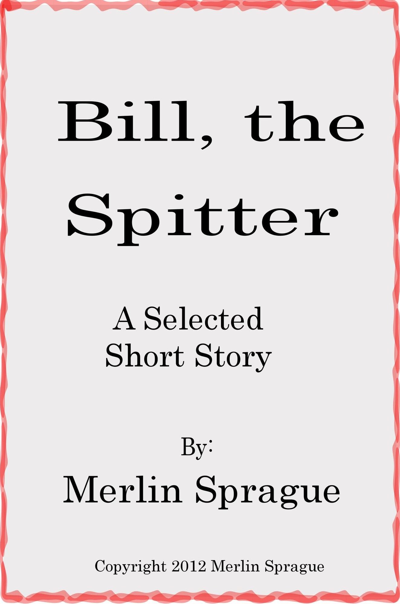 Bill the Spitter