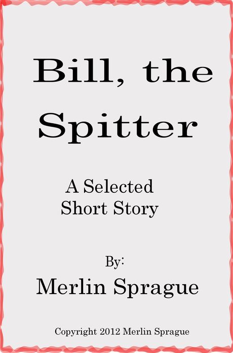 Bill the Spitter