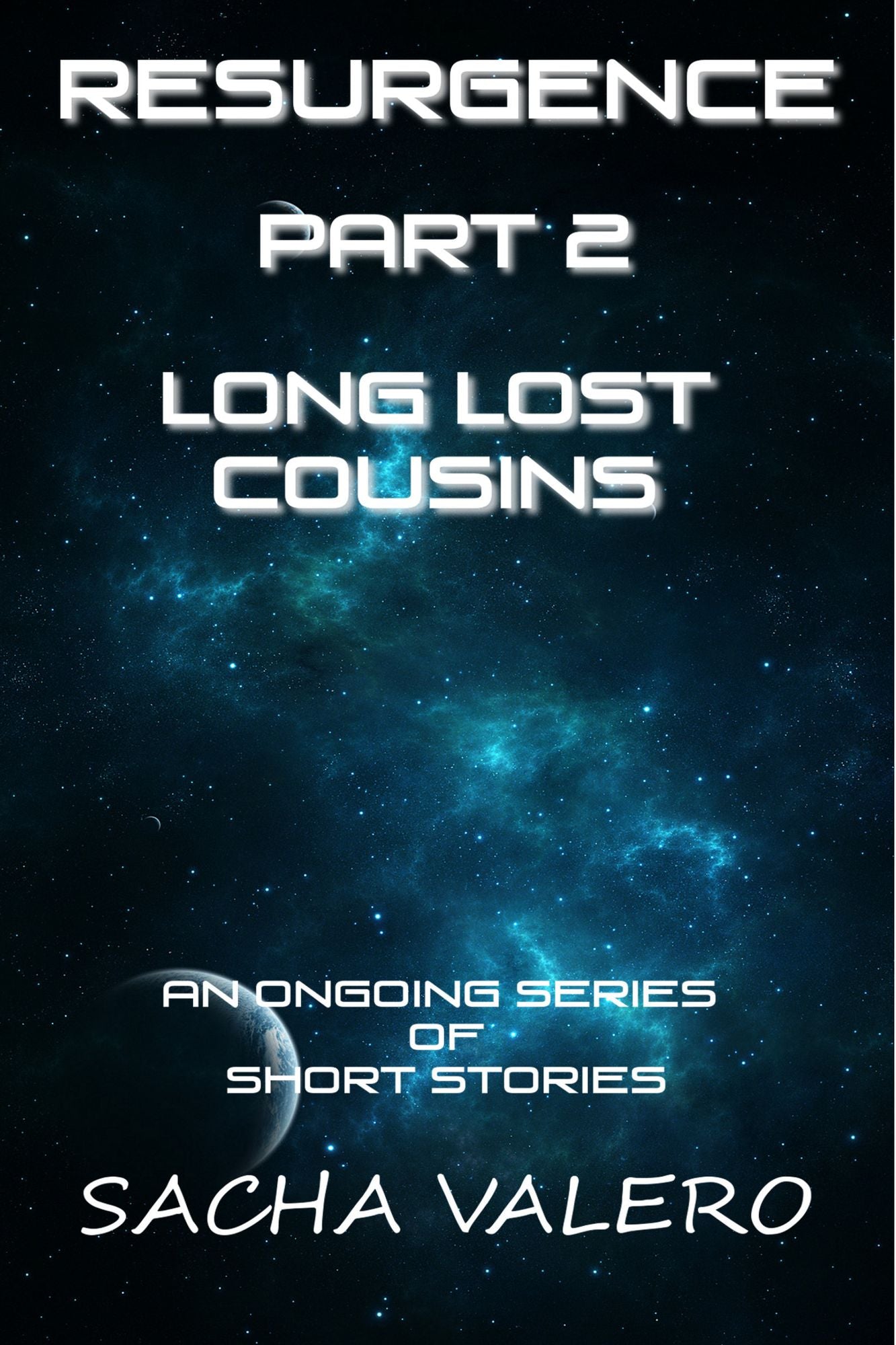 Resurgence Part Two Long Lost Cousins