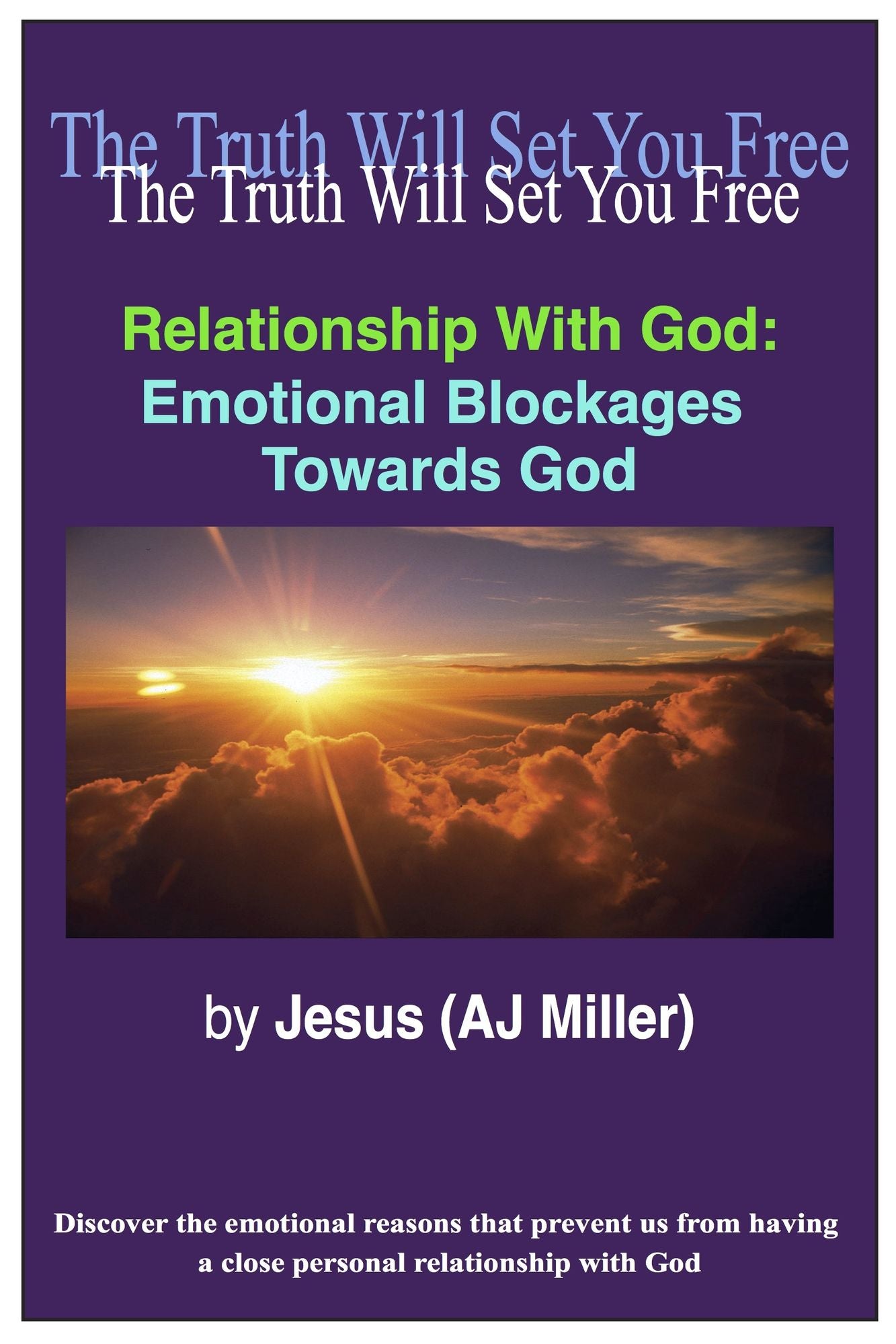 Relationship with God: Emotional Blockages towards God