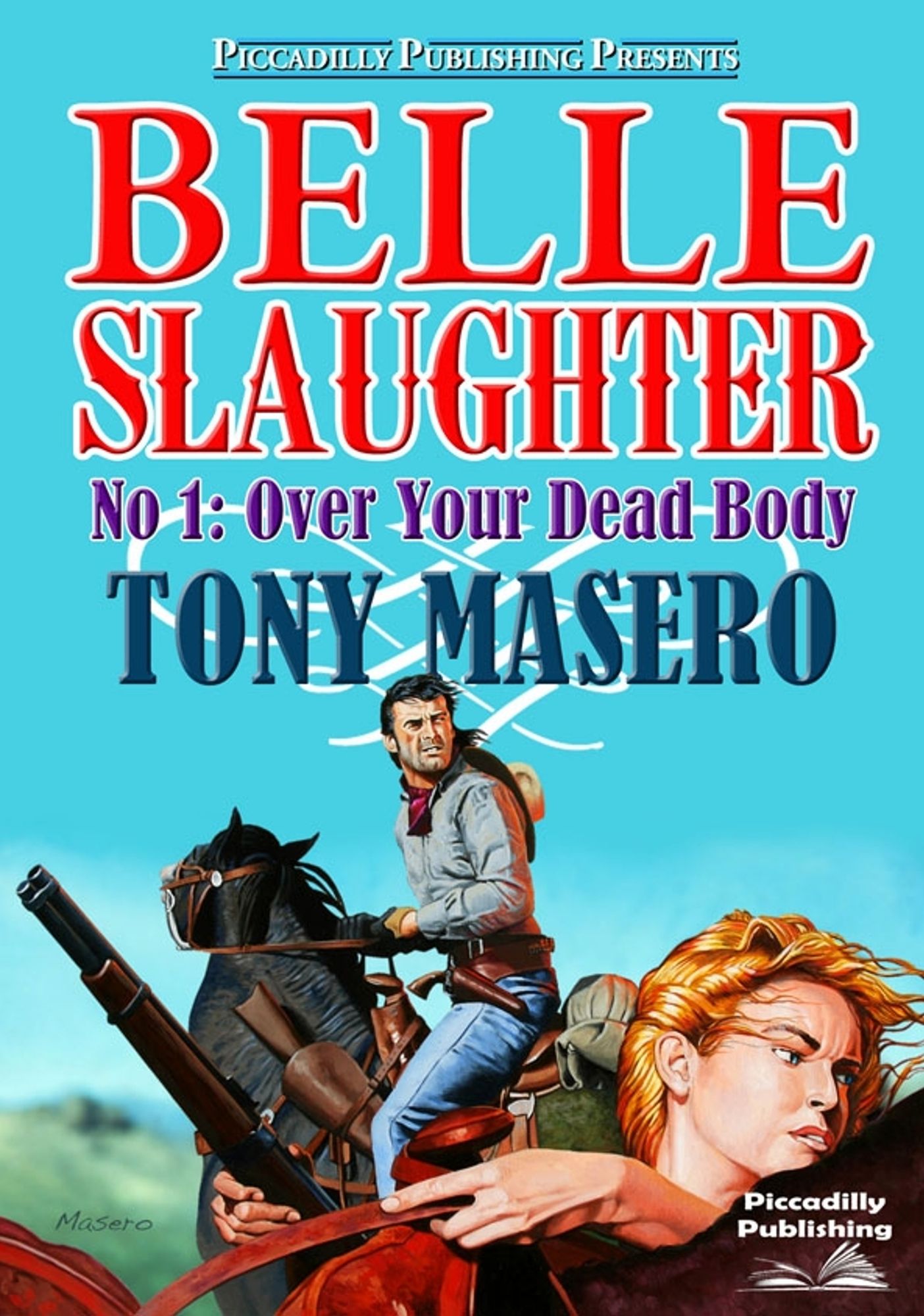 Belle Slaughter 1: Over Your Dead Body