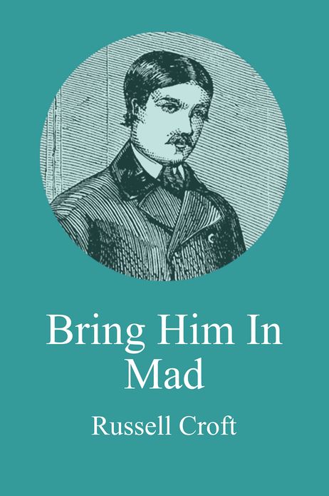 Bring Him In Mad