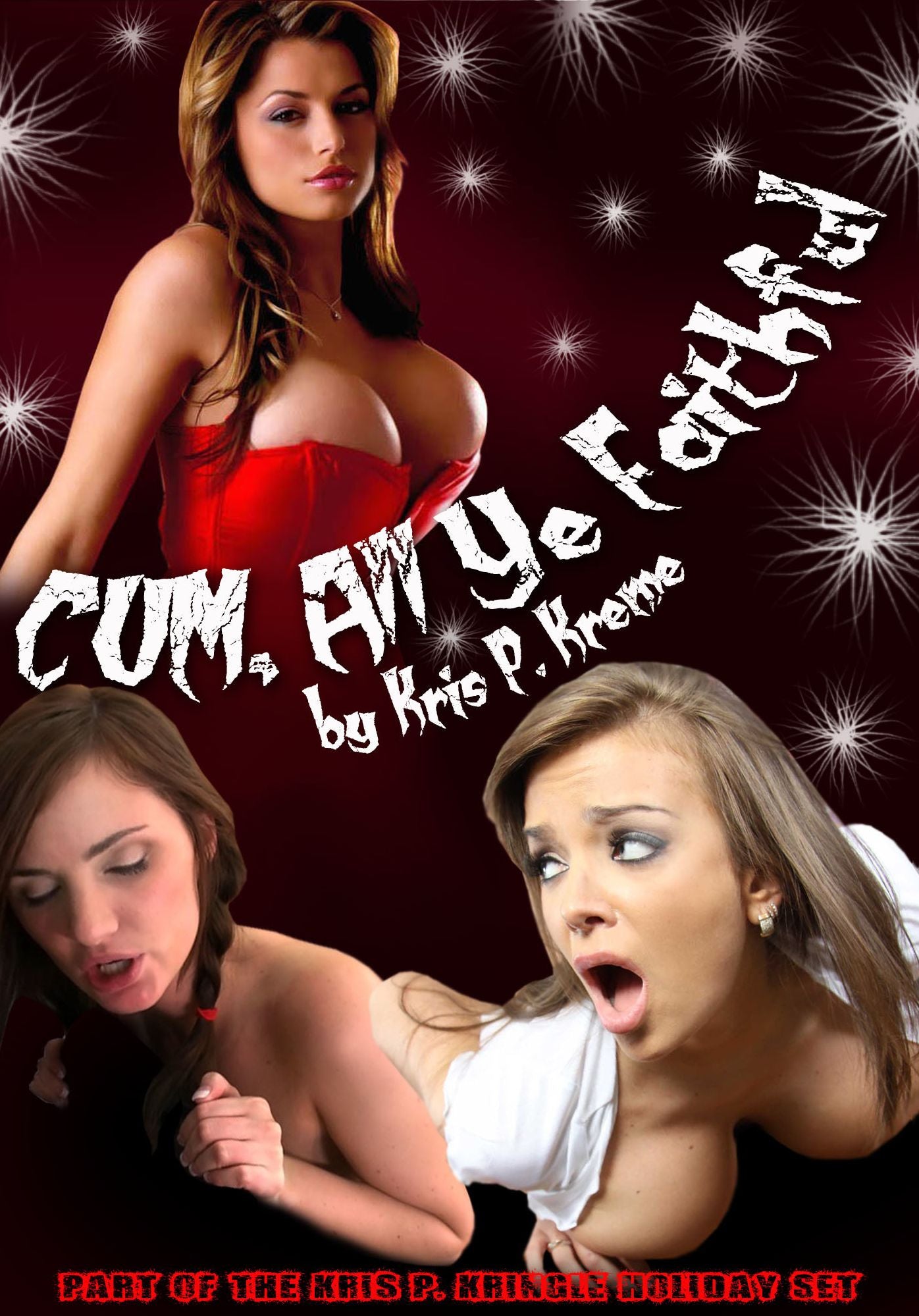 Cum, All Ye Faithful