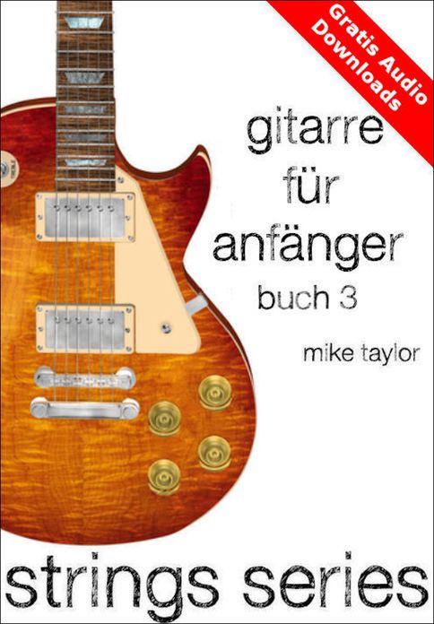 Gitarre für Anfänger Buch 3