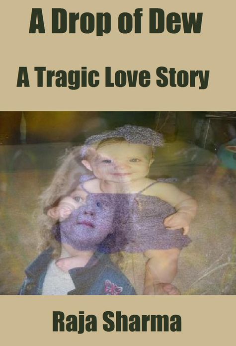 A Drop of Dew: A Tragic Love Story
