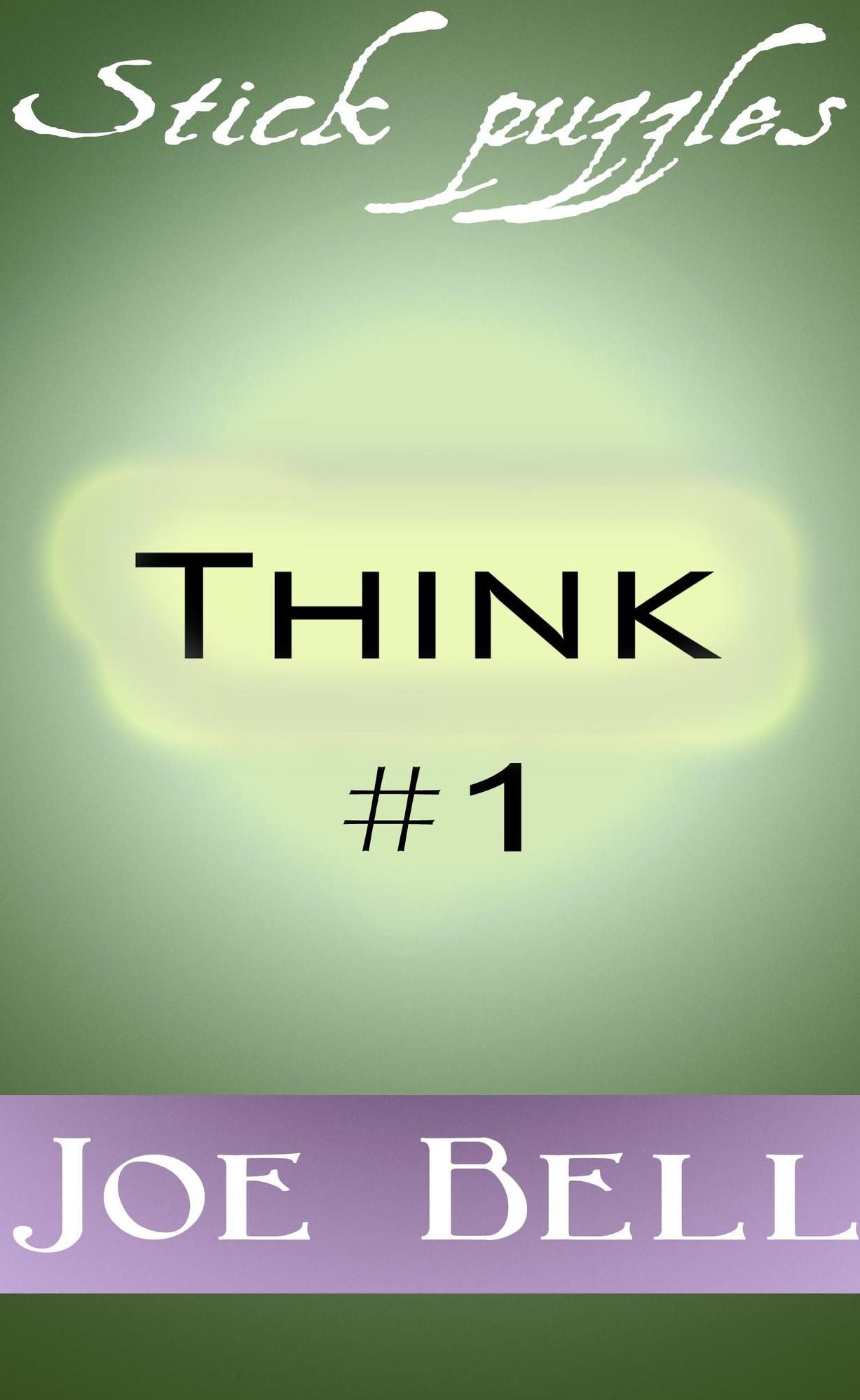 Think #1: Stick puzzles