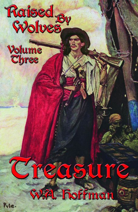 Treasure: Raised By Wolves, Volume Three
