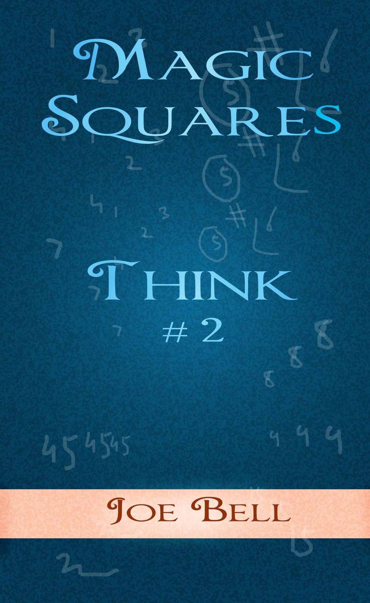 Think #2: Magic Squares