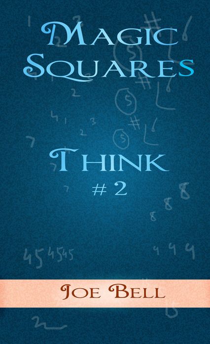 Think #2: Magic Squares