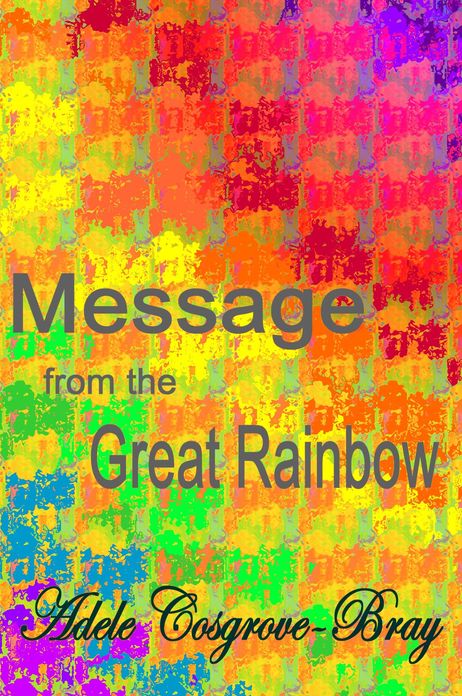 Message from the Great Rainbow