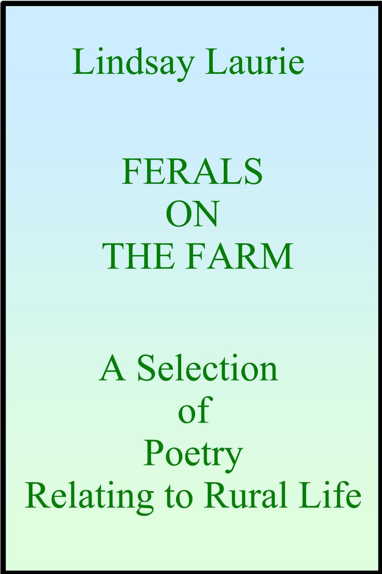 Ferals on the Farm