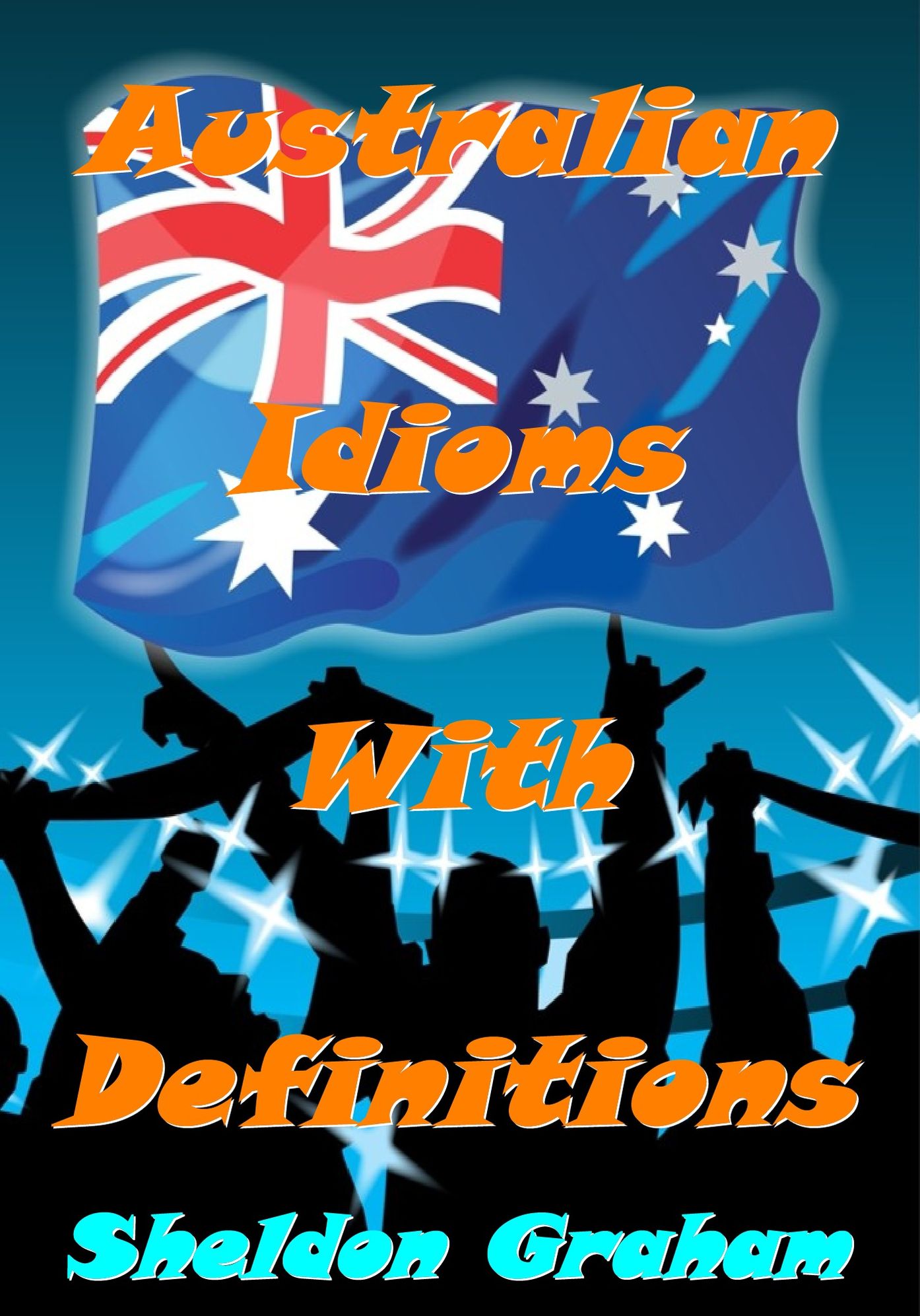 Australian Idioms With Definitions