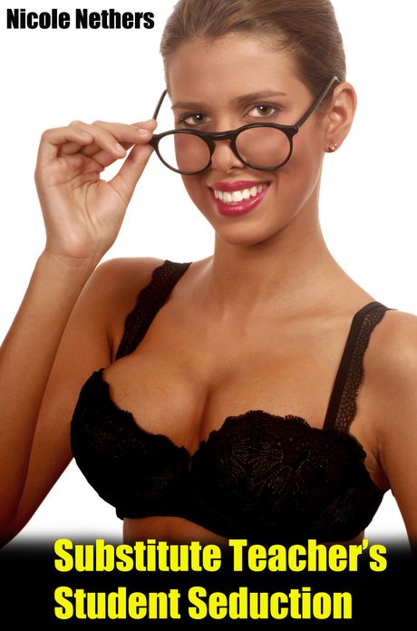 Substitute Teacher's Student Seduction
