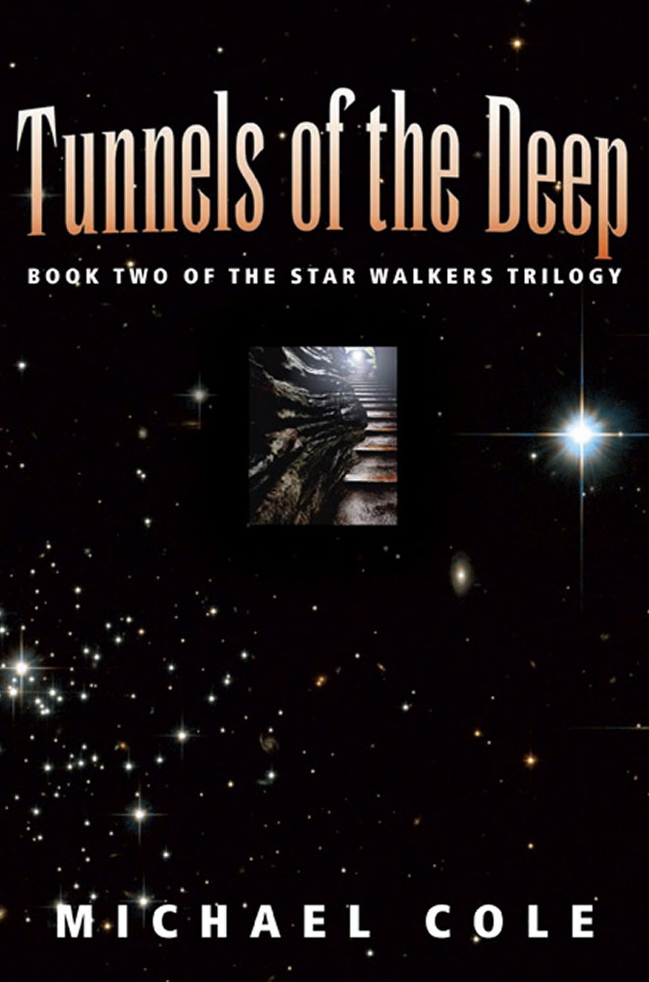 Tunnels of the Deep: Book 2 of the Star Walkers Trilogy