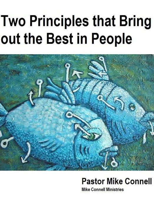 Two Principles that Release the Best in People (sermon)