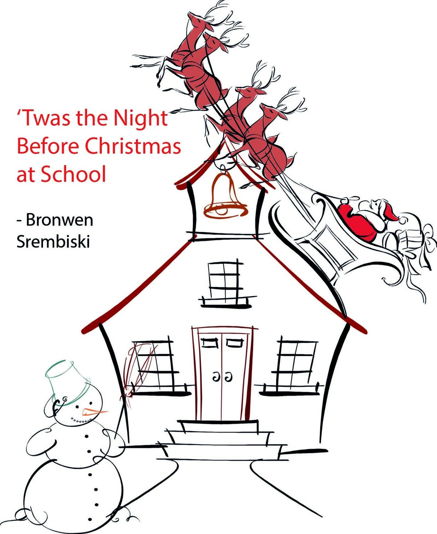 'Twas the Night Before Christmas at School