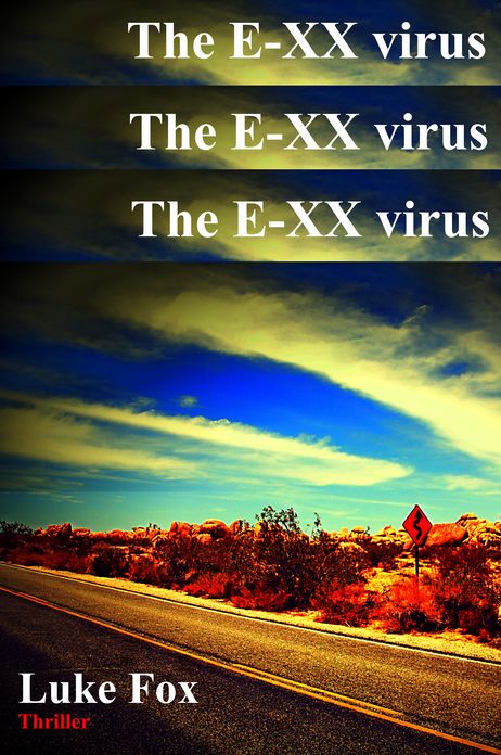 The E-XX virus