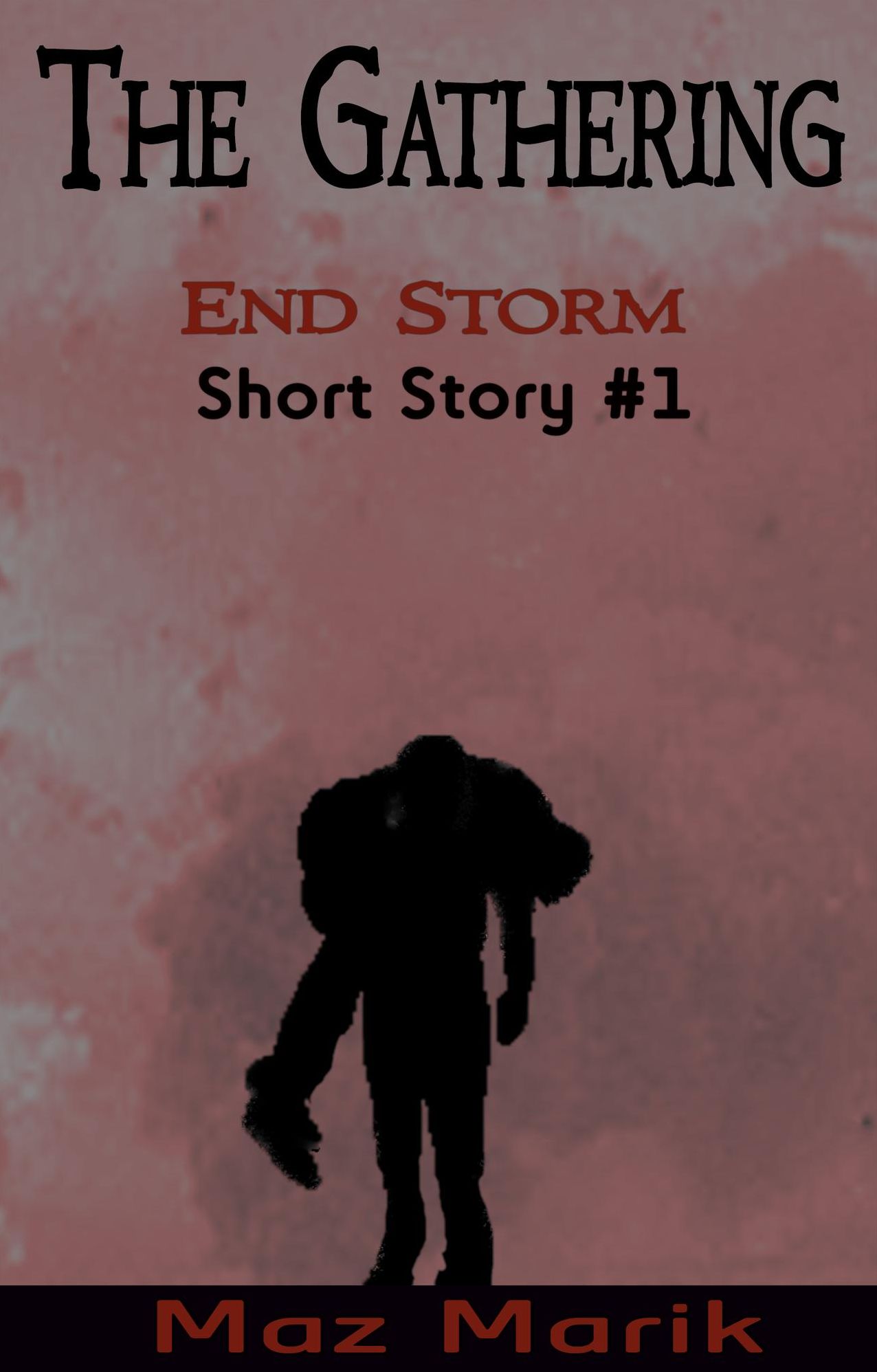 The Gathering: End Storm Short Story #1