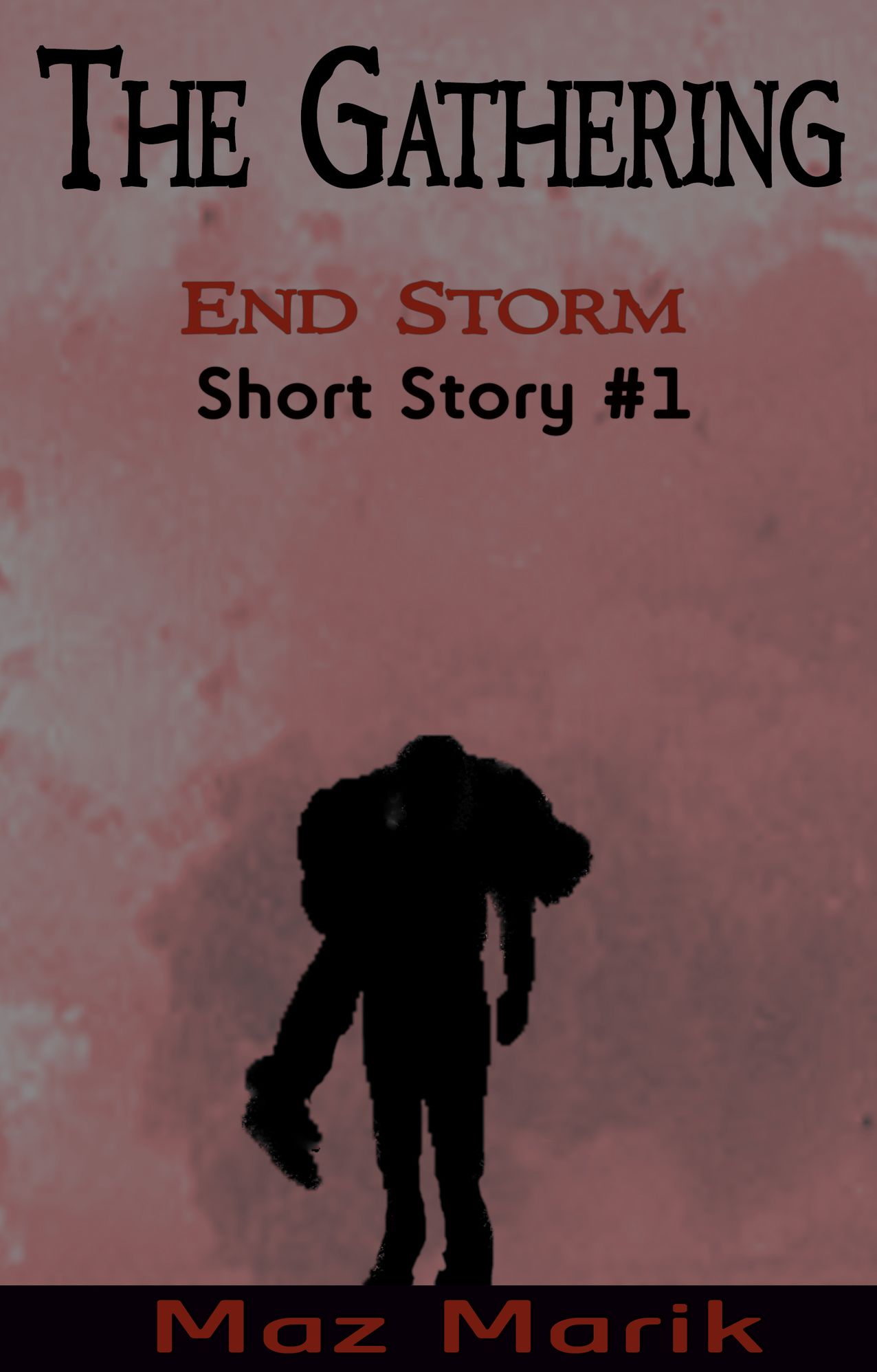The Gathering: End Storm Short Story #1