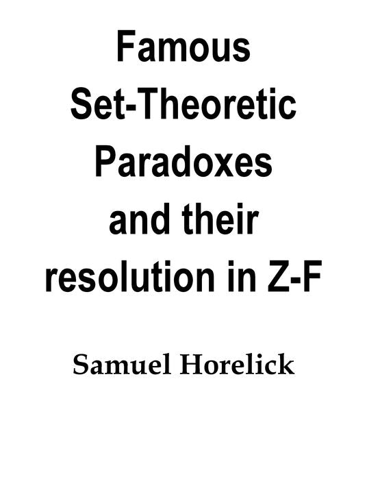 Set-Theoretic Paradoxes and their Resolution in Z-F