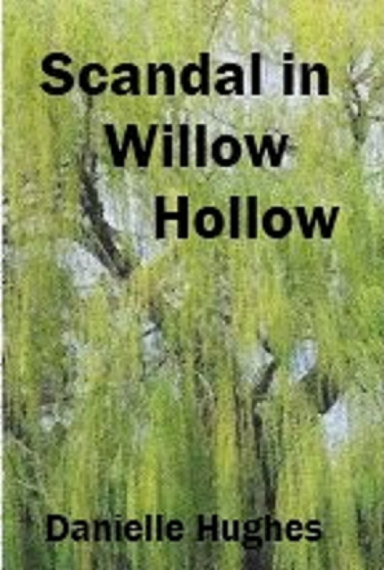 Scandal in Willow Hollow