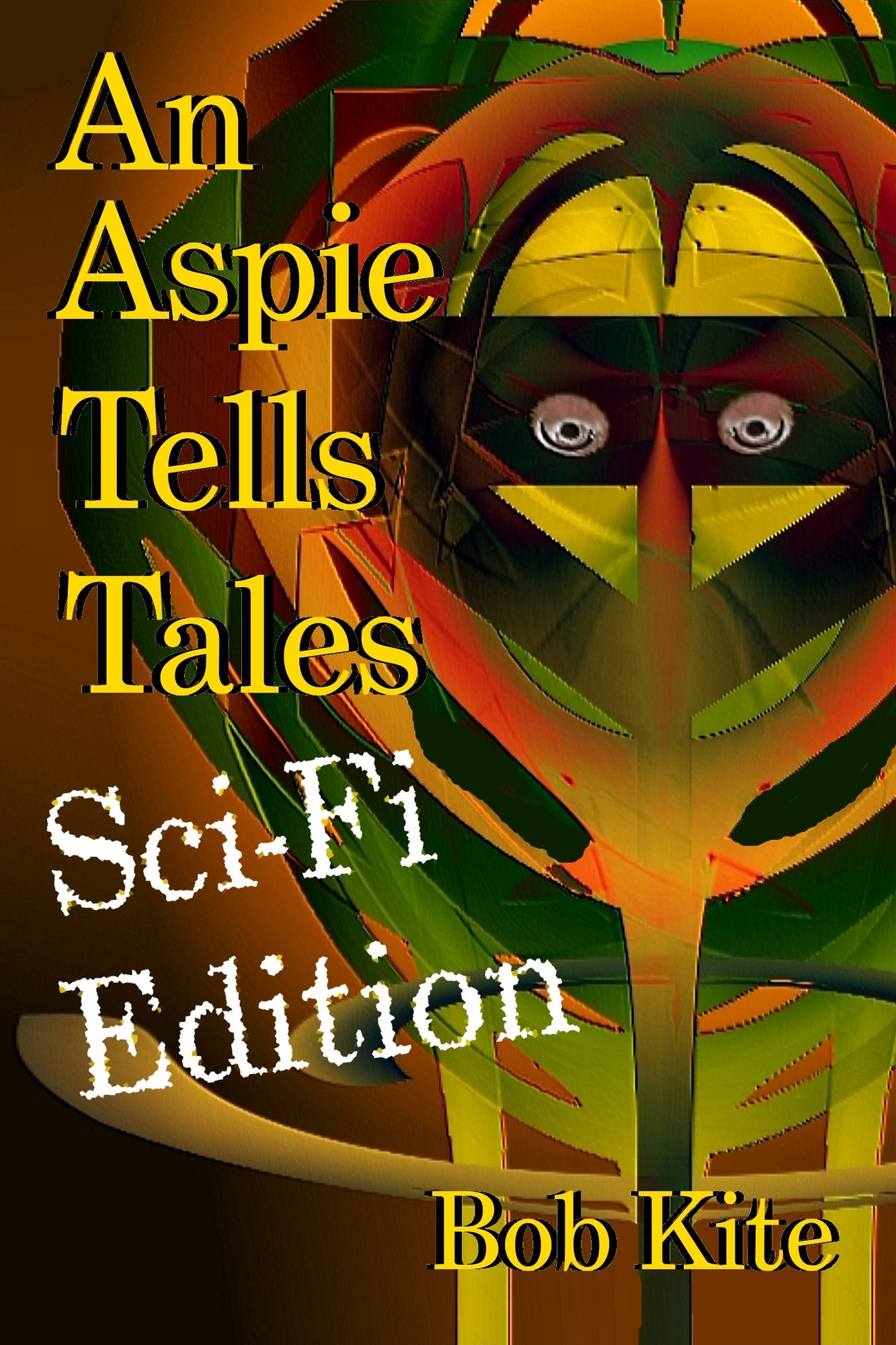 An Aspie Tells Tales Sci-Fi Edition
