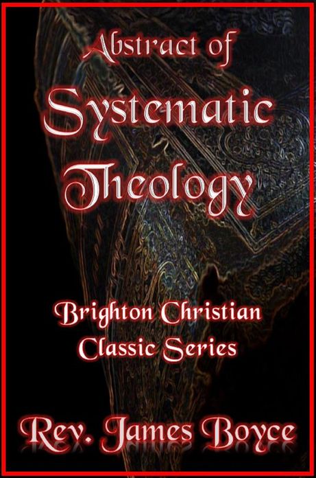 Abstract of Systematic Theology