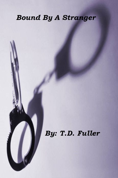 Bound By A Stranger