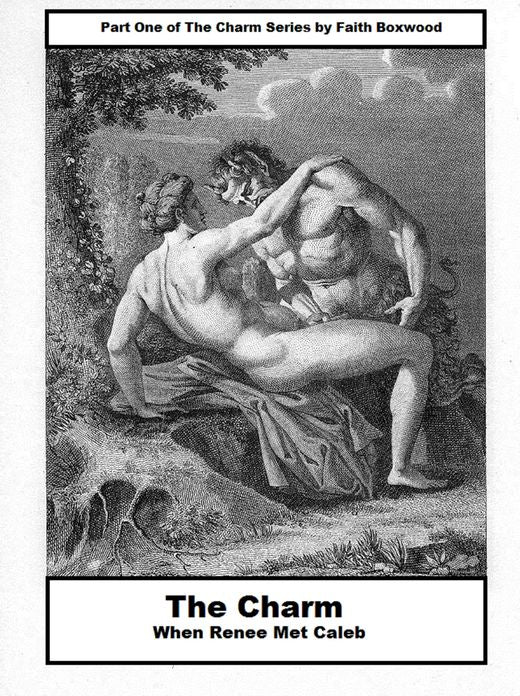 The Charm: When Renee Met Caleb