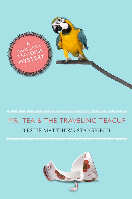 Mr. Tea and the Traveling Teacup