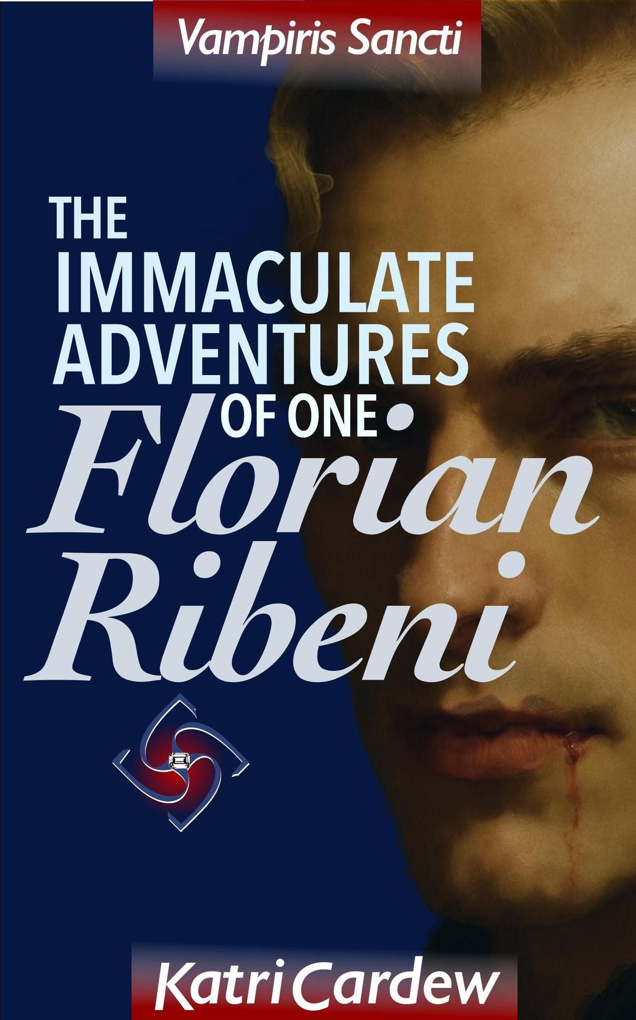 Vampiris Sancti: The Immaculate Adventures of One Florian Ribeni