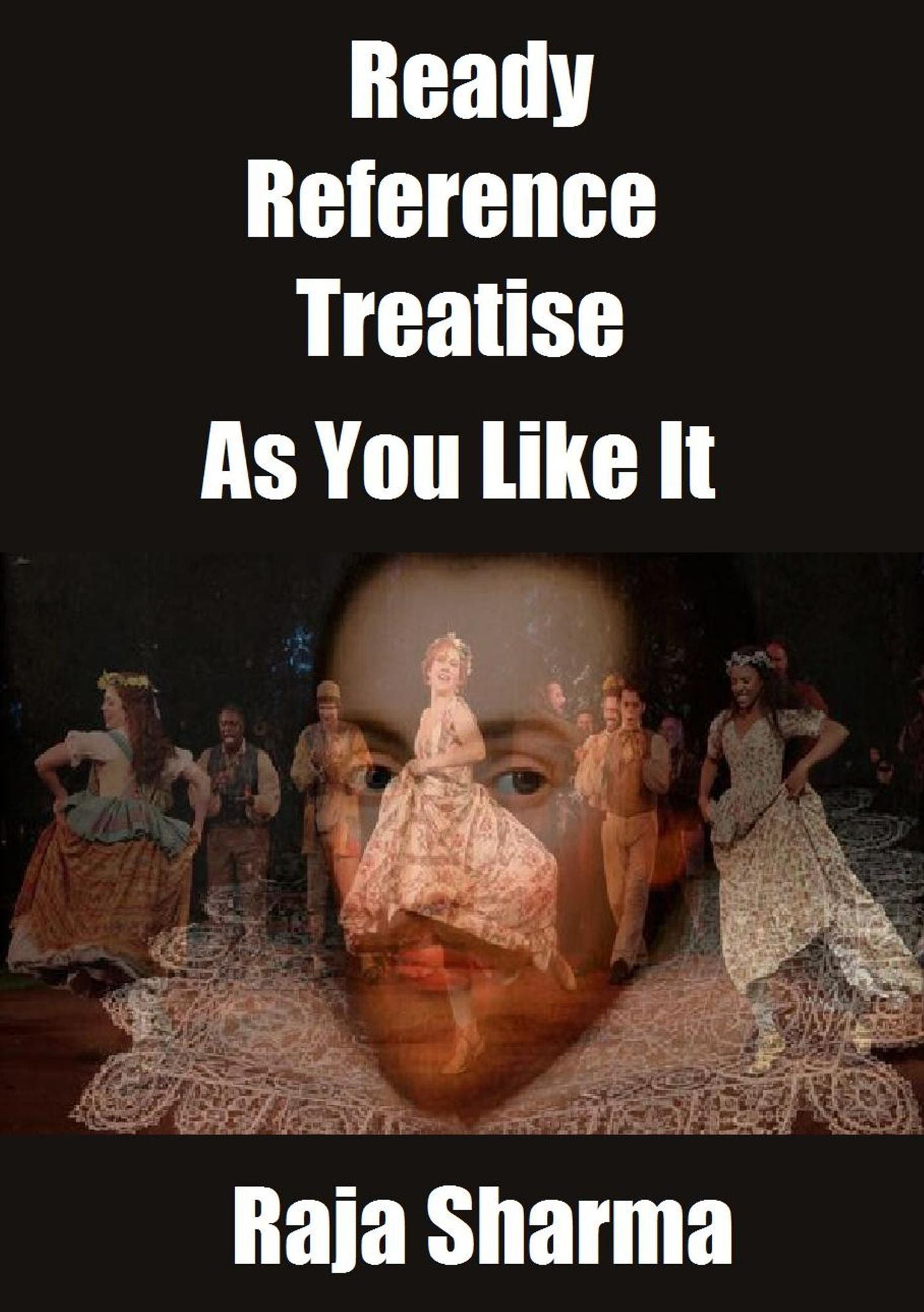 Ready Reference Treatise: As You Like It