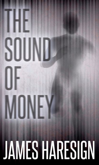 The Sound of Money
